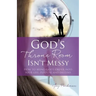 God's Throne Room Isn't Messy