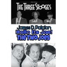 Hello It's Joe: The Last Three Stooges: Filmography