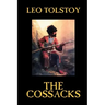 The Cossacks by Leo Tolstoy, Fiction, Classics, Literary