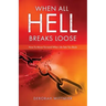 When All Hell Breaks Loose: How To Move Forward When Life Sets You Back