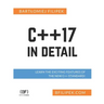 C++17 In Detail: Learn the Exciting Features of The New C++ Standard!
