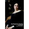 The Mysterious Warning: A German Tale (Northanger Abbey Horrid Novels)