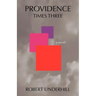 Providence Times Three