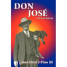 Don Jose, The Last Patron