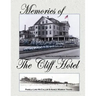 Memories of the Cliff Hotel
