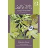 Faith, Hope and Poetry: Theology and the Poetic Imagination