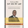 Sit on My Lap: The Love of a Mother