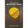 Quaking Soul