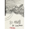 80 Miles