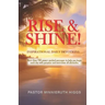 Rise & Shine!: Inspirational Daily Devotions