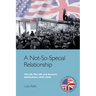 A Not-So-Special Relationship: The Us, the UK and German Unification, 1945-1990