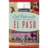 Lost Restaurants of El Paso