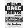 The Chicago Race Riots: July, 1919