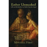 Esther Unmasked: Solving Eleven Mysteries of the Jewish Holidays and Liturgy