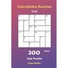 CalcuDoku Puzzles - 200 Easy Puzzles 6x6 Book 1