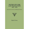 Western New York Land Transactions, 1825-1835. Extracted from the Archives of the Holland Land Company