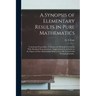 A Synopsis of Elementary Results in Pure Mathematics: Containing Propositions, Formulæ, and Methods of Analysis, With Abridged Demonstrations. Supplem
