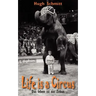 Life is a Circus: Das leben ist ein Zirkus