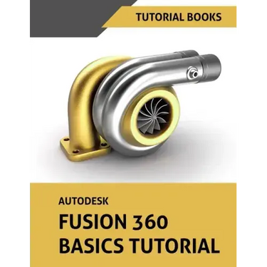 Autodesk Fusion 360 Basics Tutorial