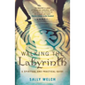 Walking the Labyrinth: A Spiritual and Practical Guide
