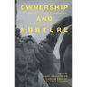 Ownership and Nurture: Studies in Native Amazonian Property Relations