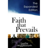 Faith That Prevails: The Expanded Edition