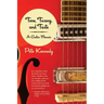 Tone, Twang, and Taste: A Guitar Memoir