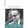 Alberto Ginastera: A Research and Information Guide