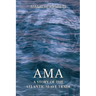Ama, a Story of the Atlantic Slave Trade