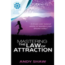 Mastering The Law of Attraction