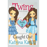 Twins: Book 2: Caught Out!