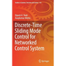 Discrete-Time Sliding Mode Control for Networked Control System