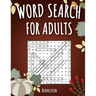 Word Search for Adults: 200 Word Search Puzzles for Adults with Solutions - Large Print - Thanksgiving Edition