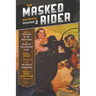 The Masked Rider Archives, Volume 3