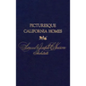 Picturesque California Homes