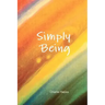 Simply Being