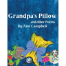 Grandpa's Pillow and other Poems