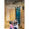 The Wings of Freedom