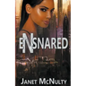 Ensnared