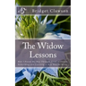 The Widow Lessons: One Widow's Journey Through Complicated Grief