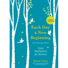 Each Day a New Beginning: Daily Meditations for Women (40th Anniversary Edition)