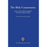 Holy Communion Also Called the Eucharist and the Lord's Supper: From a Prayer Book for Australia (Apba)