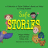 Safe Stories: A Collection of Three Children's Books on Safety by Young Authors