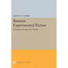 Russian Experimental Fiction: Resisting Ideology After Utopia