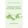 Theorizing Society in a Global Context