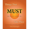 Things That Must Take Place: A Commentary on Revelation Chapters 4-22