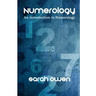 Numerology: An Introduction to Numerology