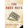 The Have-Nots