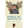 Angels All Around Us