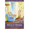 Patch of Trouble